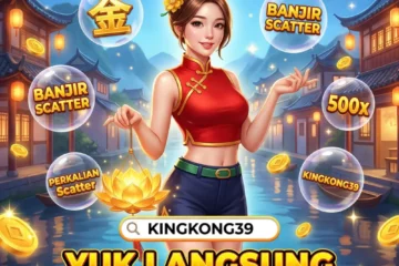 Kingkong39 Panduan Lengkap Situs Judi Online Terpercaya
